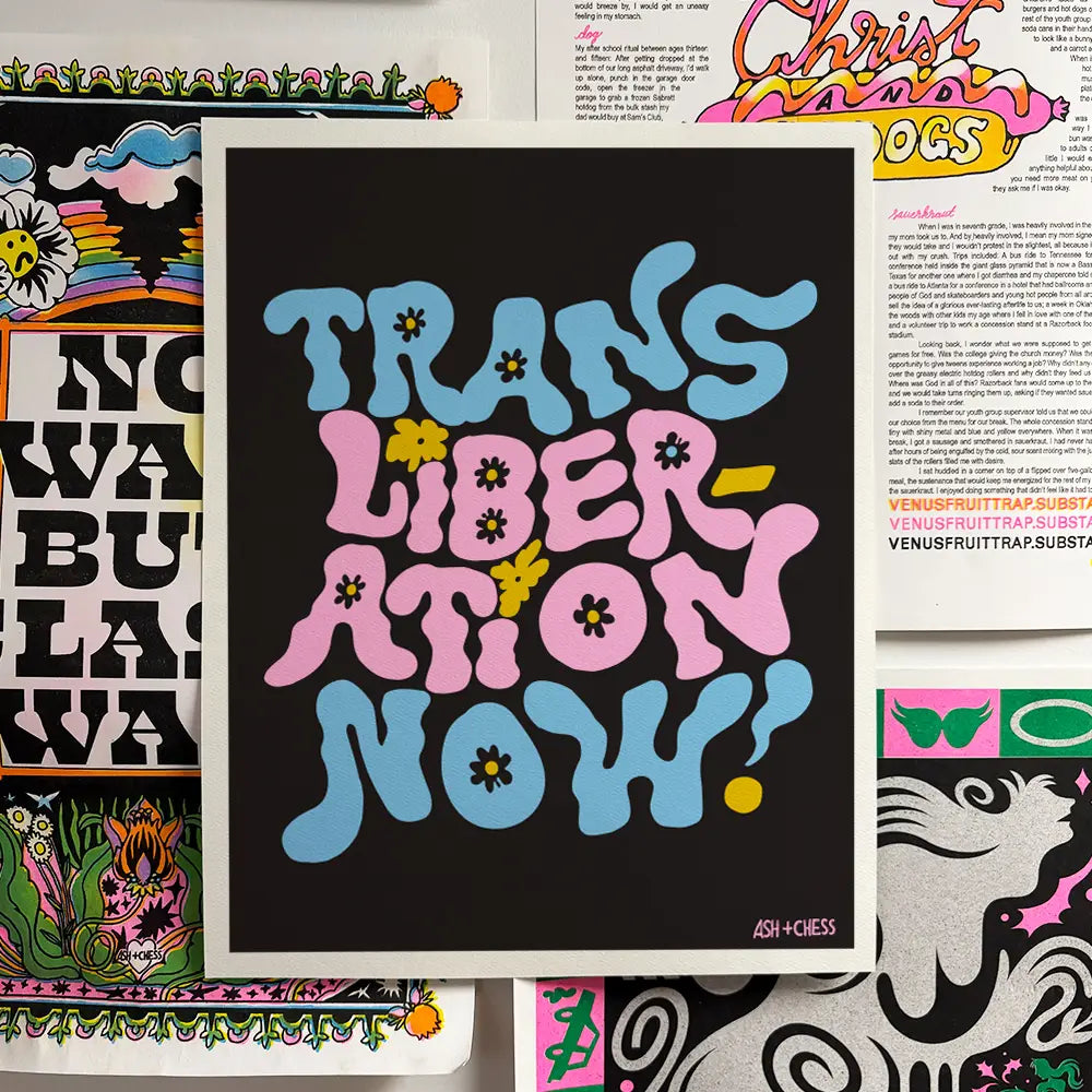 11 x 14 Trans Liberation Now Art Print
