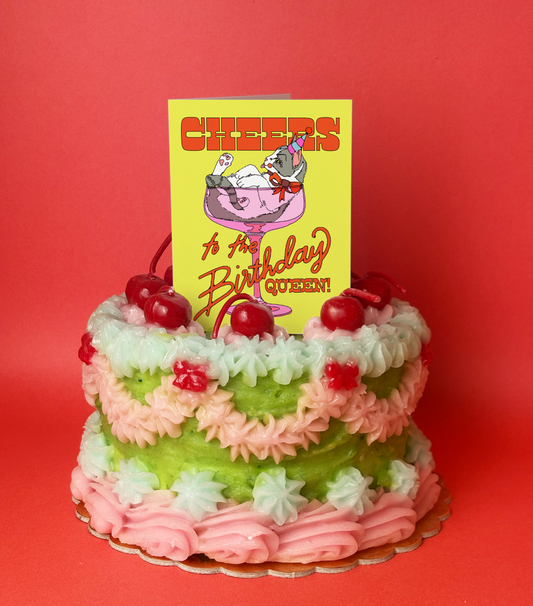 CARD - Cheers to the Birthday Queen!