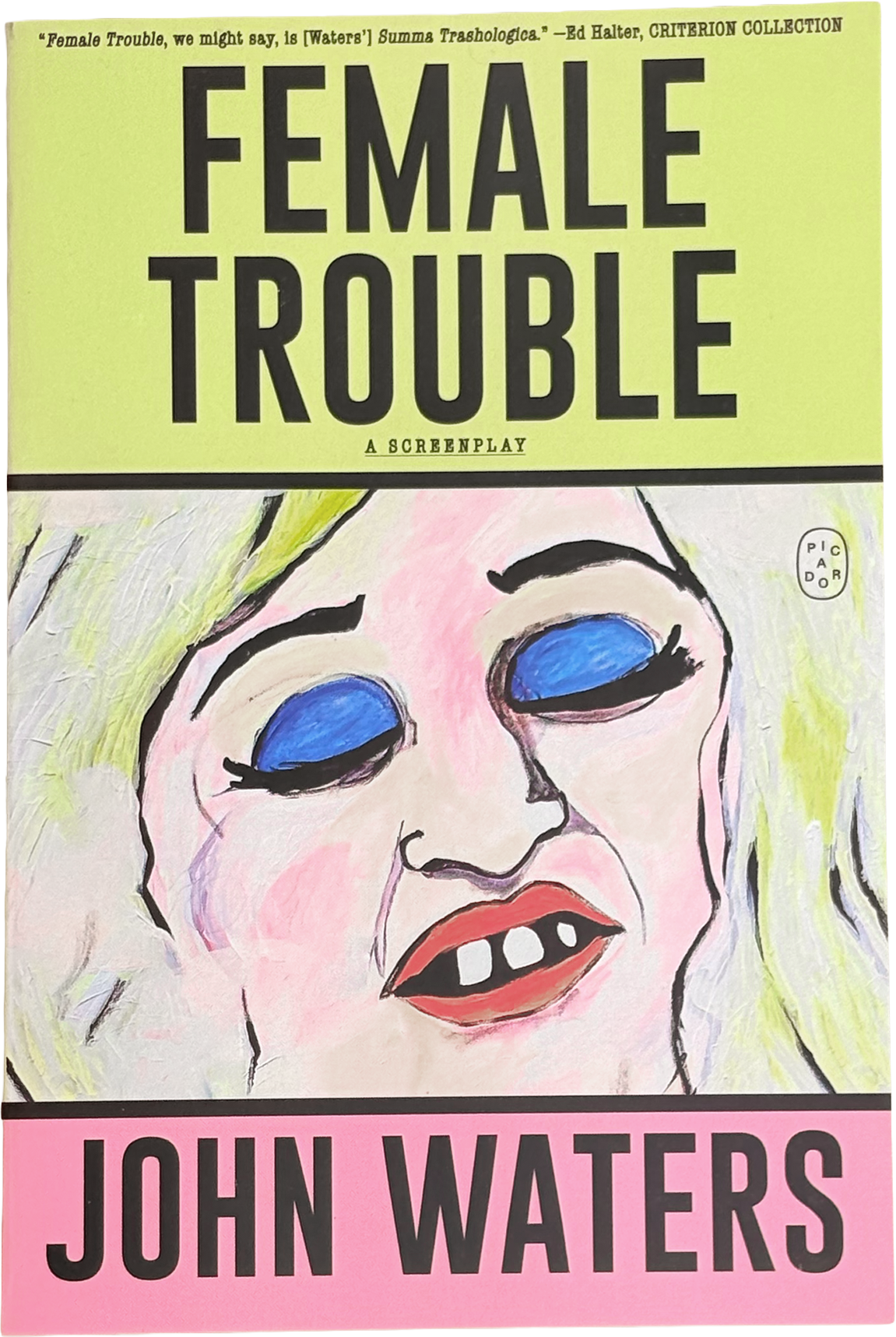 Female Trouble: A Screenplay