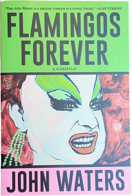 Flamingos Forever: A Screenplay