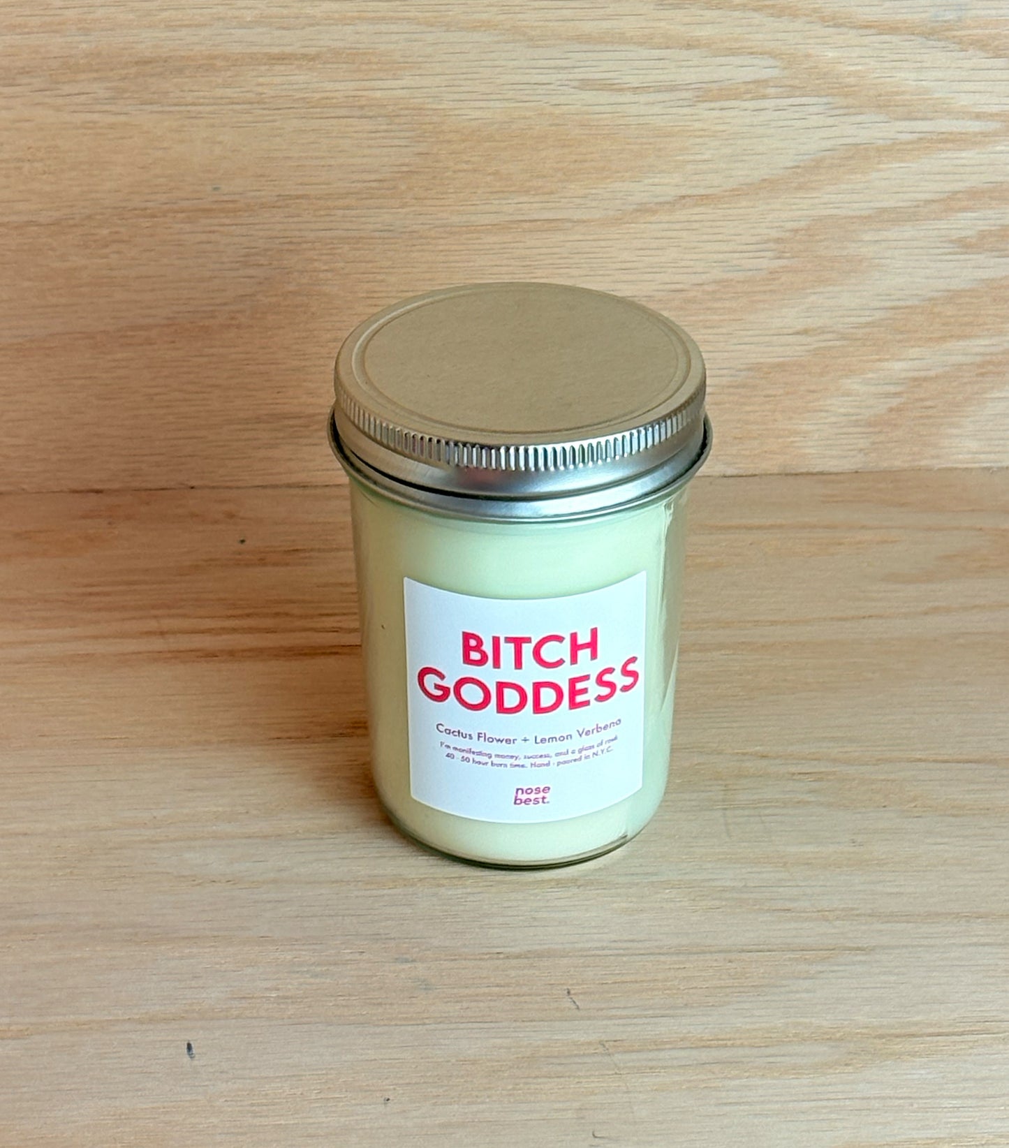 Cactus Flower & Lemon Verbena - Bitch Goddess 8oz Soy Candle