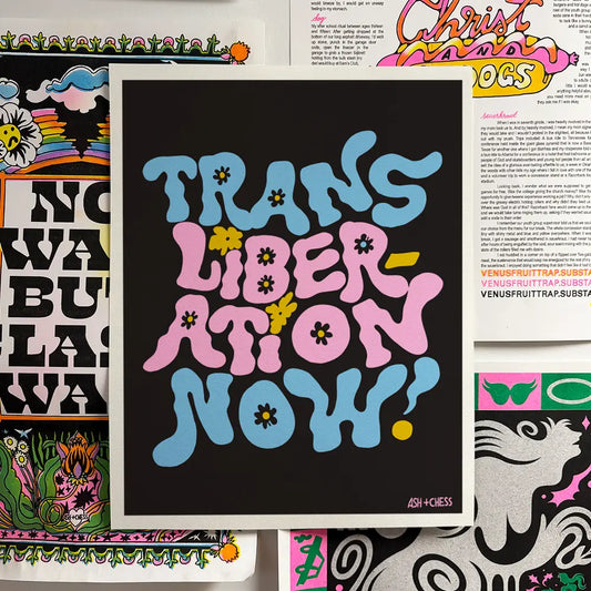 11 x 14 Trans Liberation Now Art Print