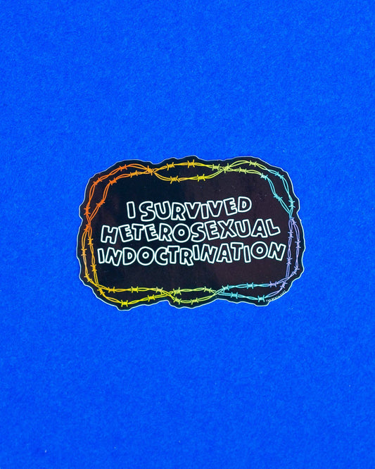 I Survived Heterosexual Indoctrination Sticker
